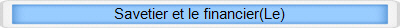 Savetier et le financier(Le)